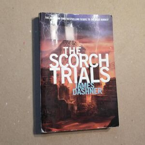 The Scorch Trials by James Dashner.
